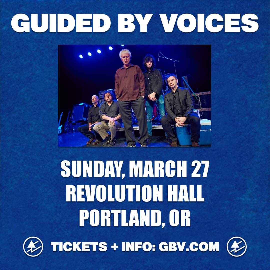 GuidedByVoices2022-03-27RevolutionHallPortlandOR (2).jpg